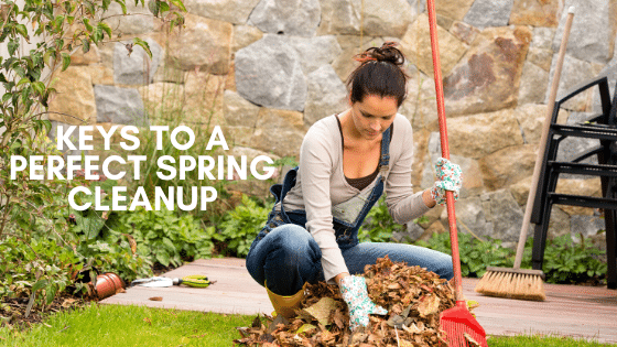 Keys To a Perfect Spring Cleanup in Bloomington